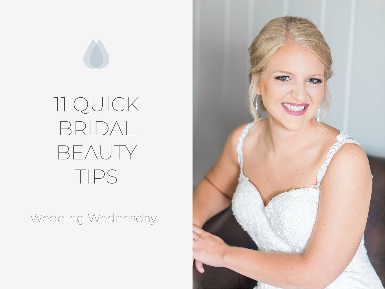 11 Bridal Beauty Tips to Keep You Looking Your Best on Your Wedding Day
