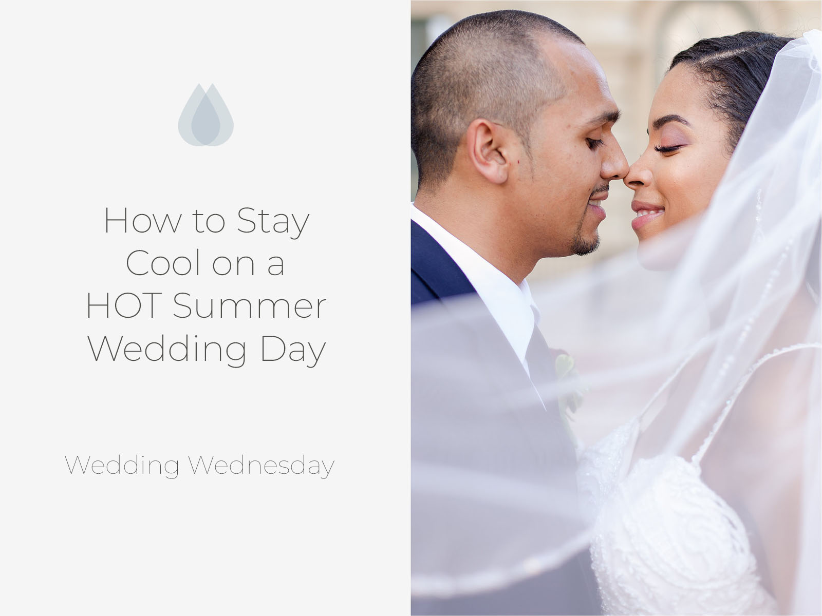 How to Stay Cool on a Hot Summer Wedding Day